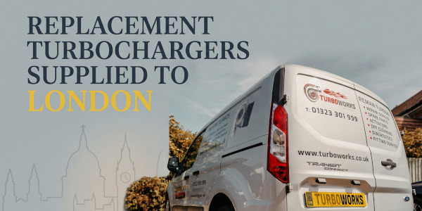 Turbo London - Replacement Turbochargers Supplied to London